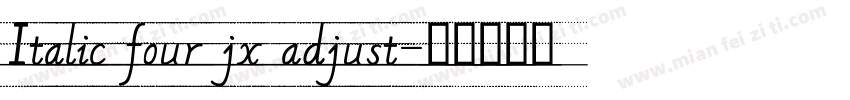 Italic four jx adjust字体转换